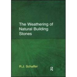 The Weathering of Natural Building Stones The Weathering of Natural Building Stones
