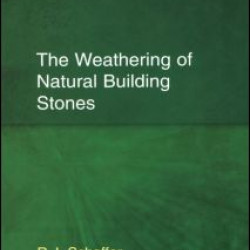 The Weathering of Natural Building Stones The Weathering of Natural Building Stones
