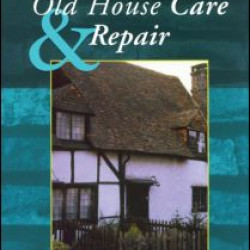 Old House Care and Repair Old House Care and Repair