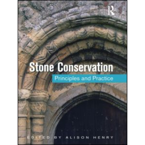 Stone Conservation: Principles and Practice Stone Conservation: Principles and Practice