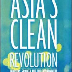 Asia's Clean Revolution Asia's Clean Revolution