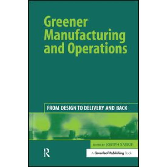 Greener Manufacturing and Operations