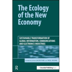 The Ecology of the New Economy The Ecology of the New Economy