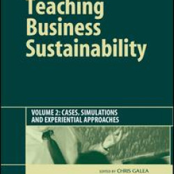 Teaching Business Sustainability Vol. 2 Teaching Business Sustainability Vol. 2
