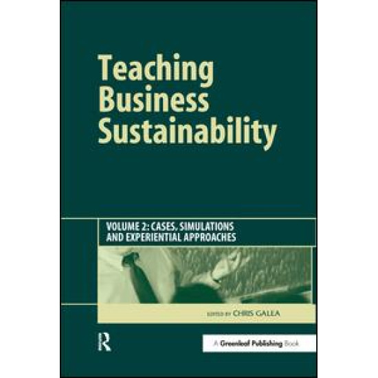 Teaching Business Sustainability Vol. 2 Teaching Business Sustainability Vol. 2