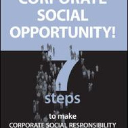 Corporate Social Opportunity! Corporate Social Opportunity!