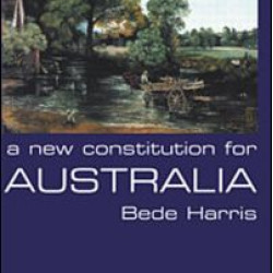 A New Constitution for Australia