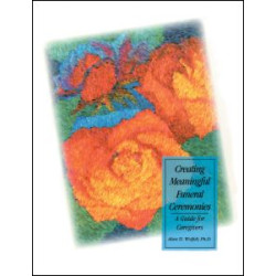 Creating Meaningful Funeral Ceremonies Creating Meaningful Funeral Ceremonies