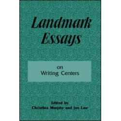 Landmark Essays on Writing Centers