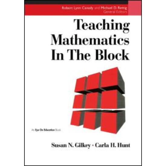 Teaching Mathematics in the Block