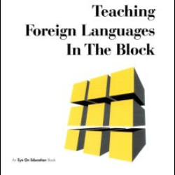 Teaching Foreign Languages in the Block Teaching Foreign Languages in the Block