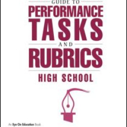 English Teacher's Guide to Performance Tasks and Rubrics English Teacher's Guide to Performance Tasks and Rubrics