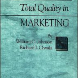 Total Quality in Marketing Total Quality in Marketing