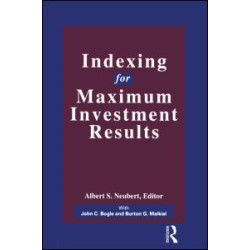 Indexing for Maximum Investment Results Indexing for Maximum Investment Results