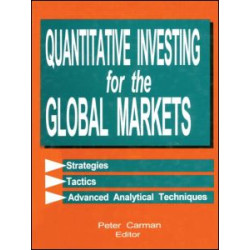 Quantitative Investing for the Global Markets Quantitative Investing for the Global Markets