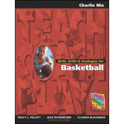 Skills, Drills & Strategies for Basketball