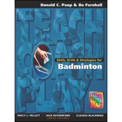 Skills, Drills & Strategies for Badminton