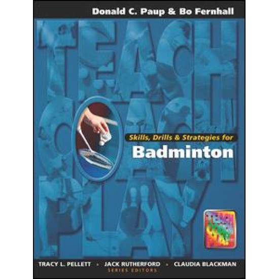 Skills, Drills & Strategies for Badminton