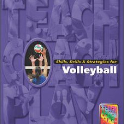 Skills, Drills & Strategies for Volleyball Skills, Drills & Strategies for Volleyball