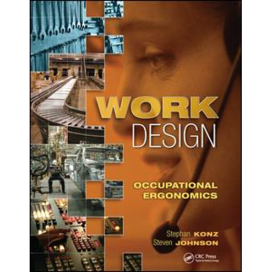 Work Design: Occupational Ergonomics Work Design: Occupational Ergonomics
