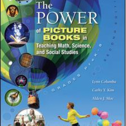 The Power of Picture Books in Teaching Math and Science The Power of Picture Books in Teaching Math and Science