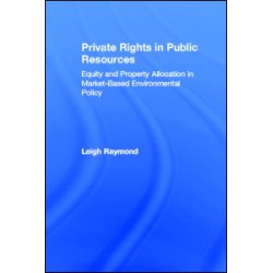 Private Rights in Public Resources
