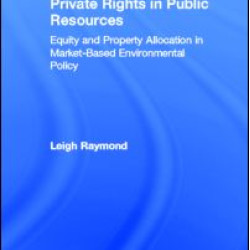Private Rights in Public Resources Private Rights in Public Resources