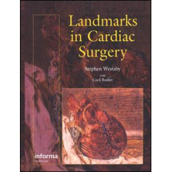 Landmarks In Cardiac Surgery Landmarks In Cardiac Surgery