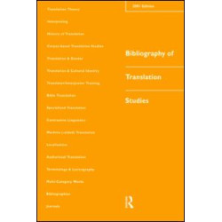 Bibliography of Translation Studies: 2001 Bibliography of Translation Studies: 2001
