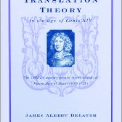 Translation Theory in the Age of Louis XIV