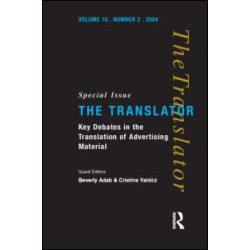 Key Debates in the Translation of Advertising Material Key Debates in the Translation of Advertising Material