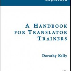 A Handbook for Translator Trainers A Handbook for Translator Trainers
