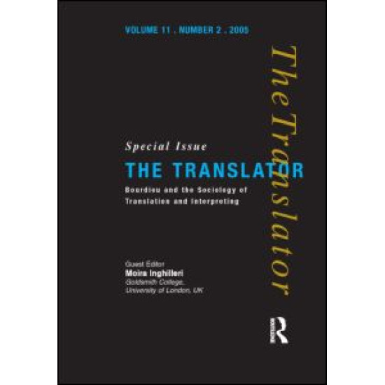 Bourdieu and the Sociology of Translation and Interpreting Bourdieu and the Sociology of Translation and Interpreting