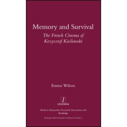 Memory and Survival the French Cinema of Krzysztof Kieslowski Memory and Survival the French Cinema of Krzysztof Kieslowski