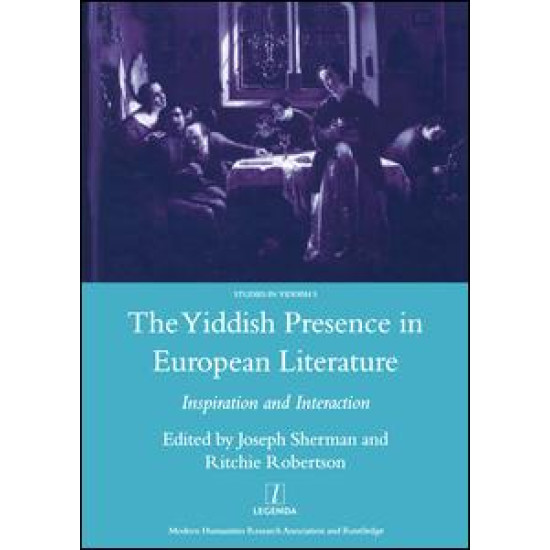 The Yiddish Presence in European Literature