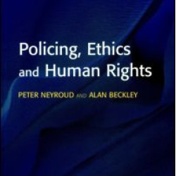 Policing, Ethics and Human Rights