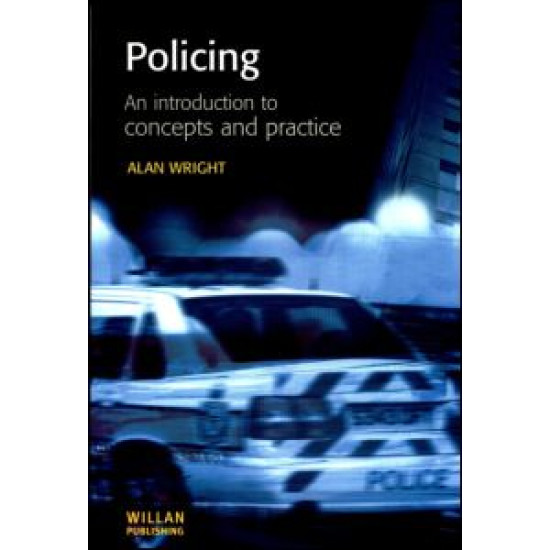 Policing: An introduction to concepts and practice