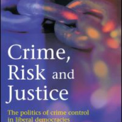 Crime, Risk and Justice