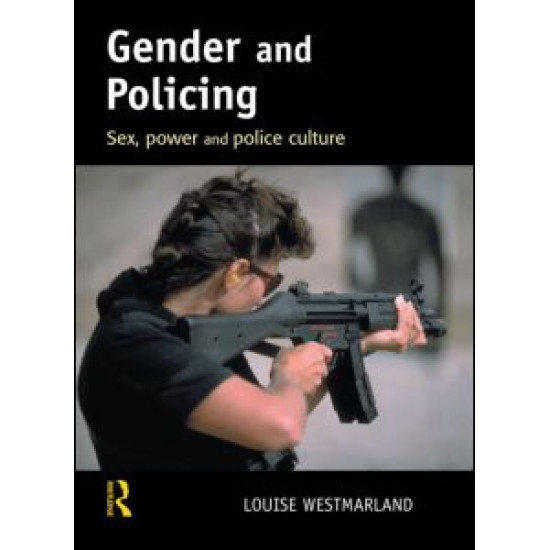 Gender and Policing Gender and Policing