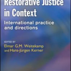 Restorative Justice in Context Restorative Justice in Context