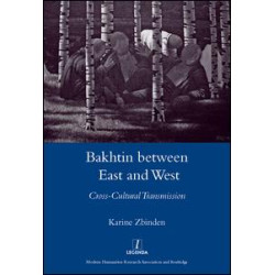 Bakhtin Between East and West
