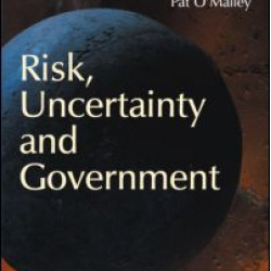 Risk, Uncertainty and Government Risk, Uncertainty and Government