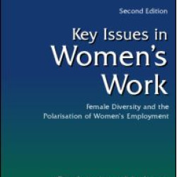 Key Issues in Women's Work Key Issues in Women's Work
