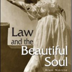Law & the Beautiful Soul Law & the Beautiful Soul