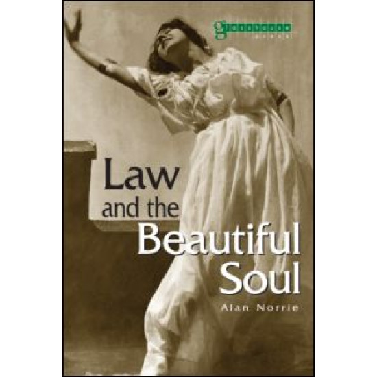 Law & the Beautiful Soul Law & the Beautiful Soul