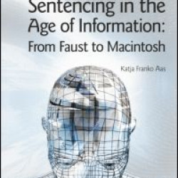 Sentencing in the Age of Information Sentencing in the Age of Information