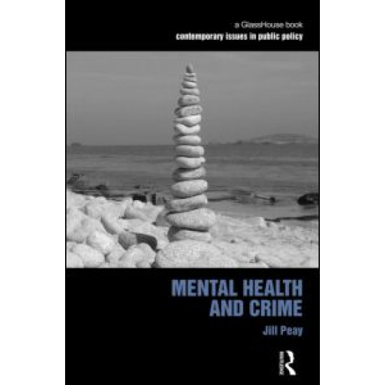 Mental Health and Crime Mental Health and Crime