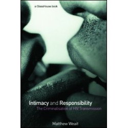 Intimacy and Responsibility Intimacy and Responsibility