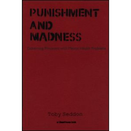 Punishment and Madness Punishment and Madness