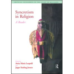 Syncretism in Religion Syncretism in Religion